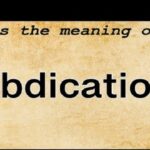 Abdication Meaning