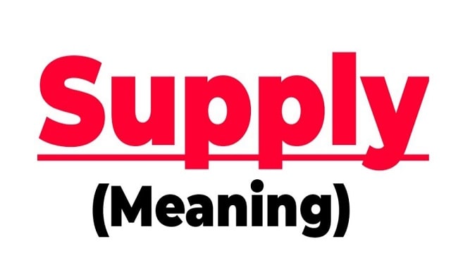 Supply Meaning
